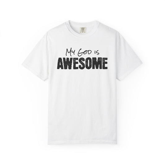My God Is Awesome T-shirt