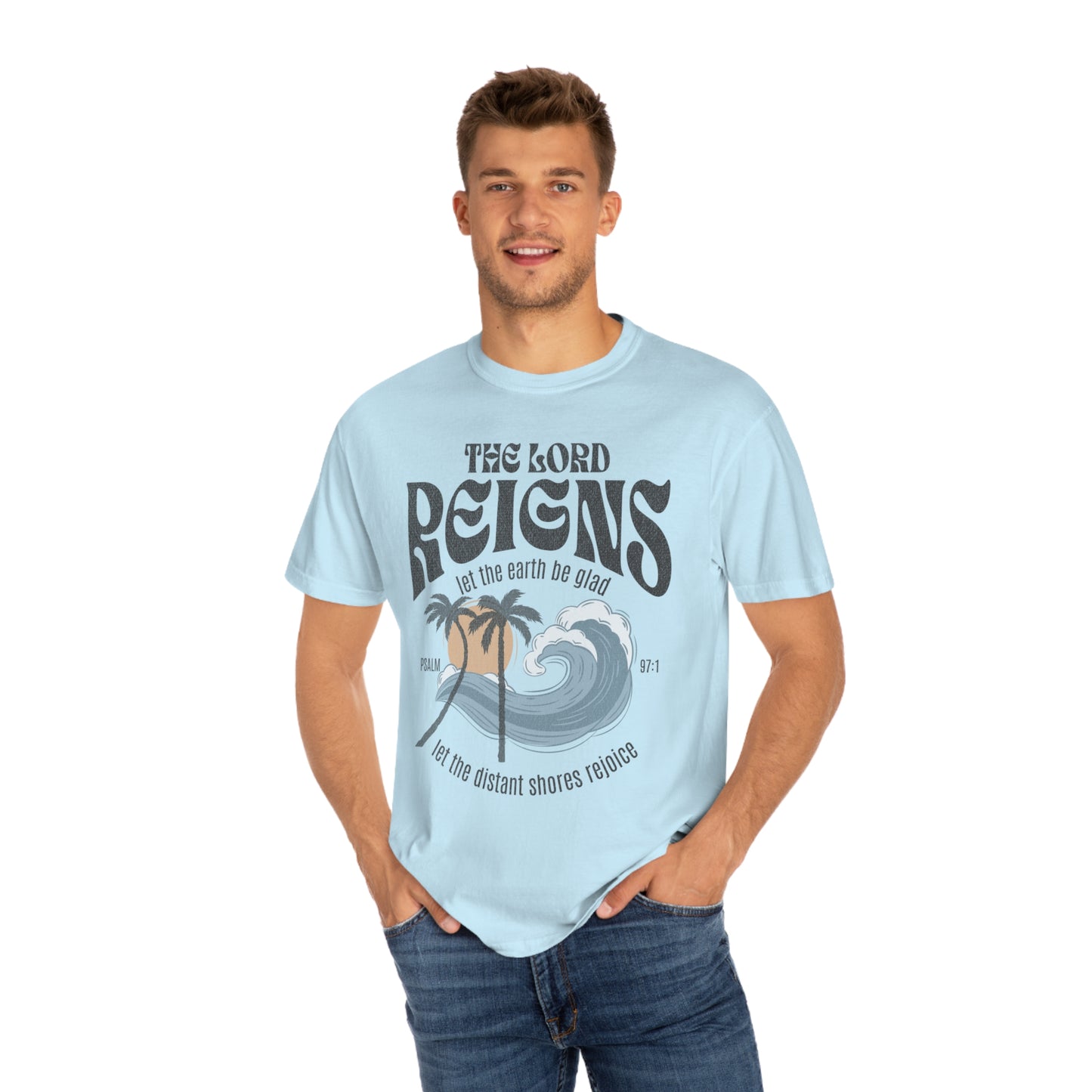 Christian Merch Comfort Colors Beach Summer Tee, Jesus Crewneck Surf Shirt, Let the Earth Be Glad Psalm 97:5 Unisex Garment-Dyed T-shirt