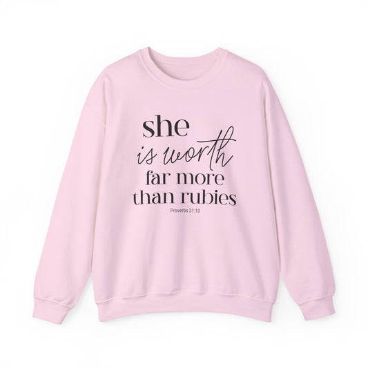 Proverbs 31 Woman, She Is Worth Far More Than Rubies Sweatshirt — Inspirational Christian Crewneck