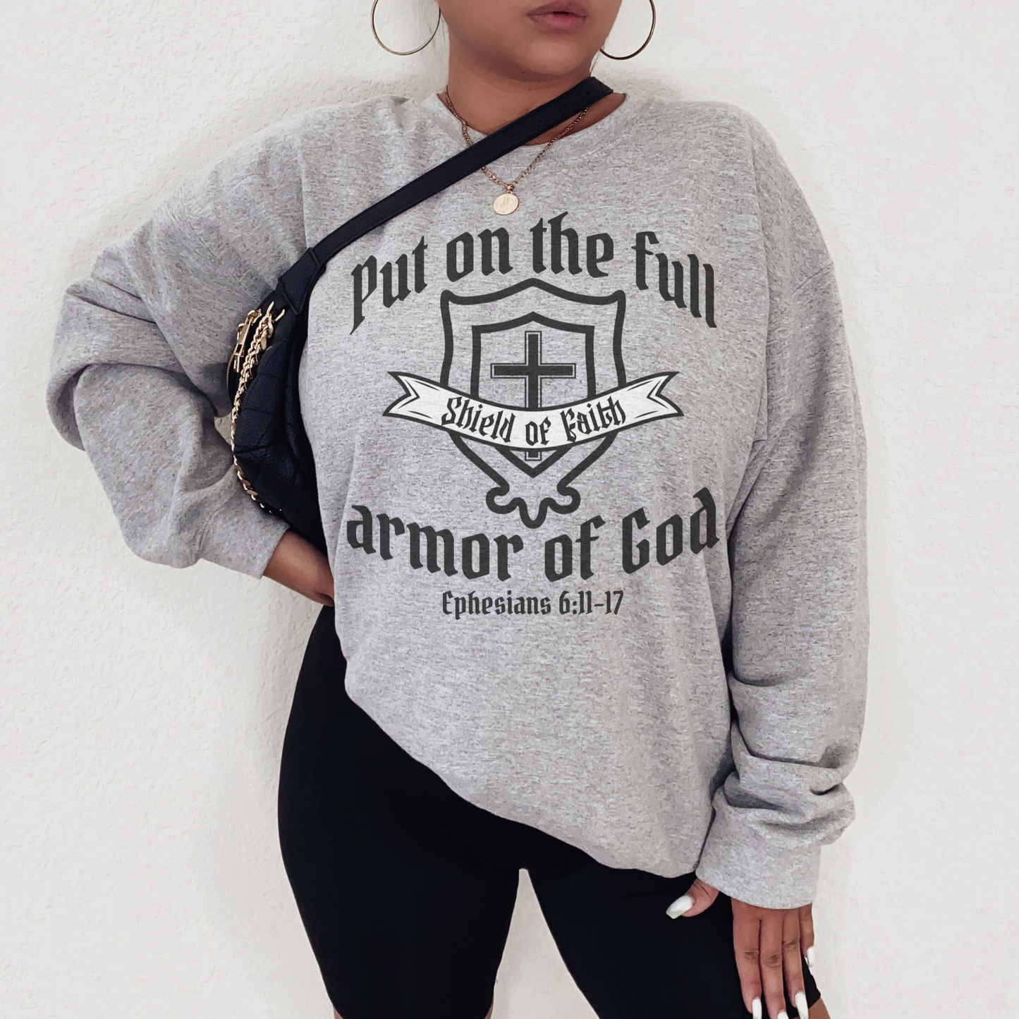 Armor of God Shield of Faith Sweatshirt — "Put on the Full Armor of God" Christian Crewneck (Ephesians 6:11-17)