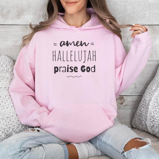 Christian Hoodie - "Amen Hallelujah Praise God" Faith Pullover