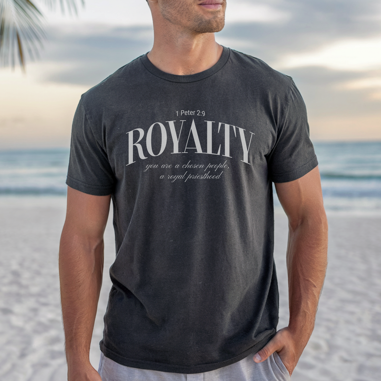 Royalty T-Shirt — 1 Peter 2:9 Your Are a Chosen People, a Royal Priesthood