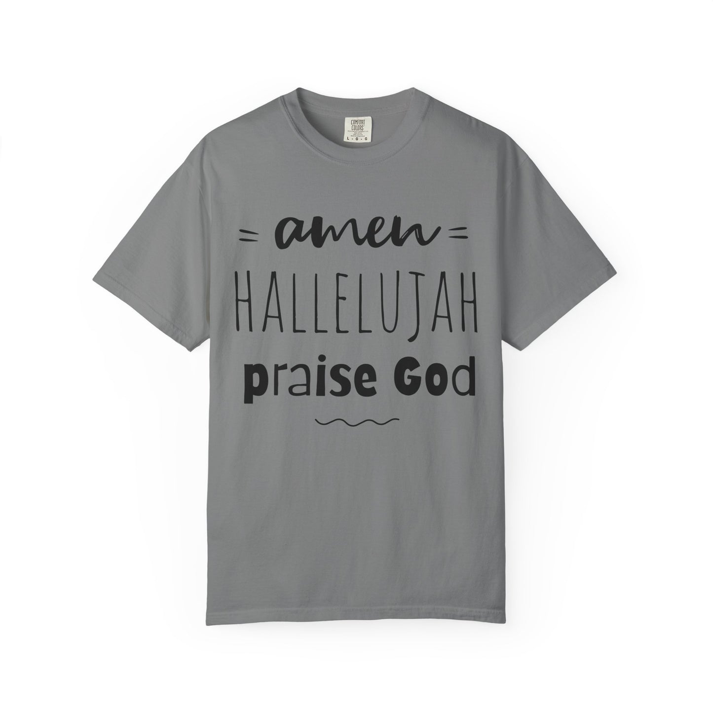 Christian Praise T-Shirt — "Amen Hallelujah Praise God" Faith Tee