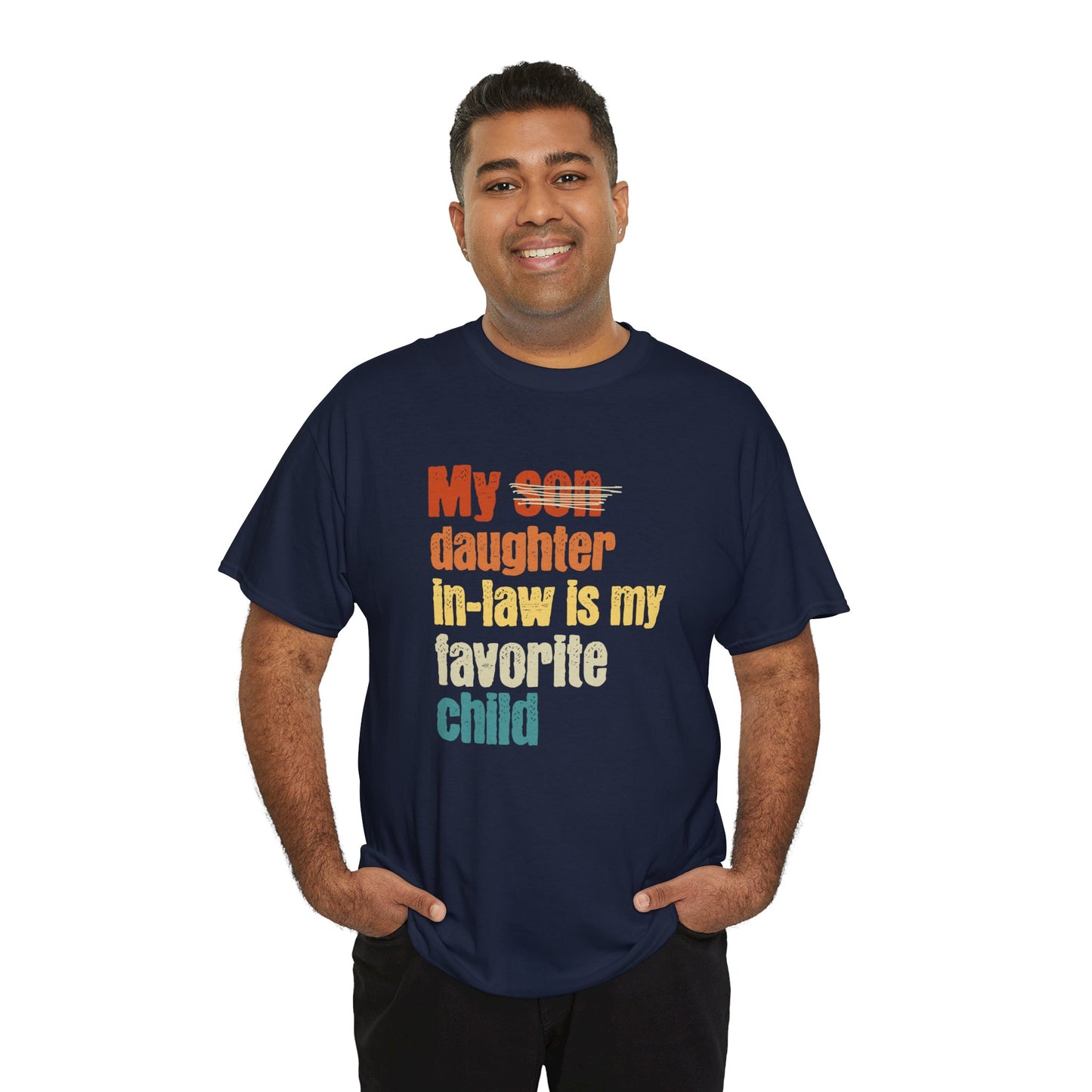 My Daughter-in-law is My Favorite Child, Gift For Father-in-law, Funny Father's Day Shirt, Father of the Groom, From Daughter-in-law
