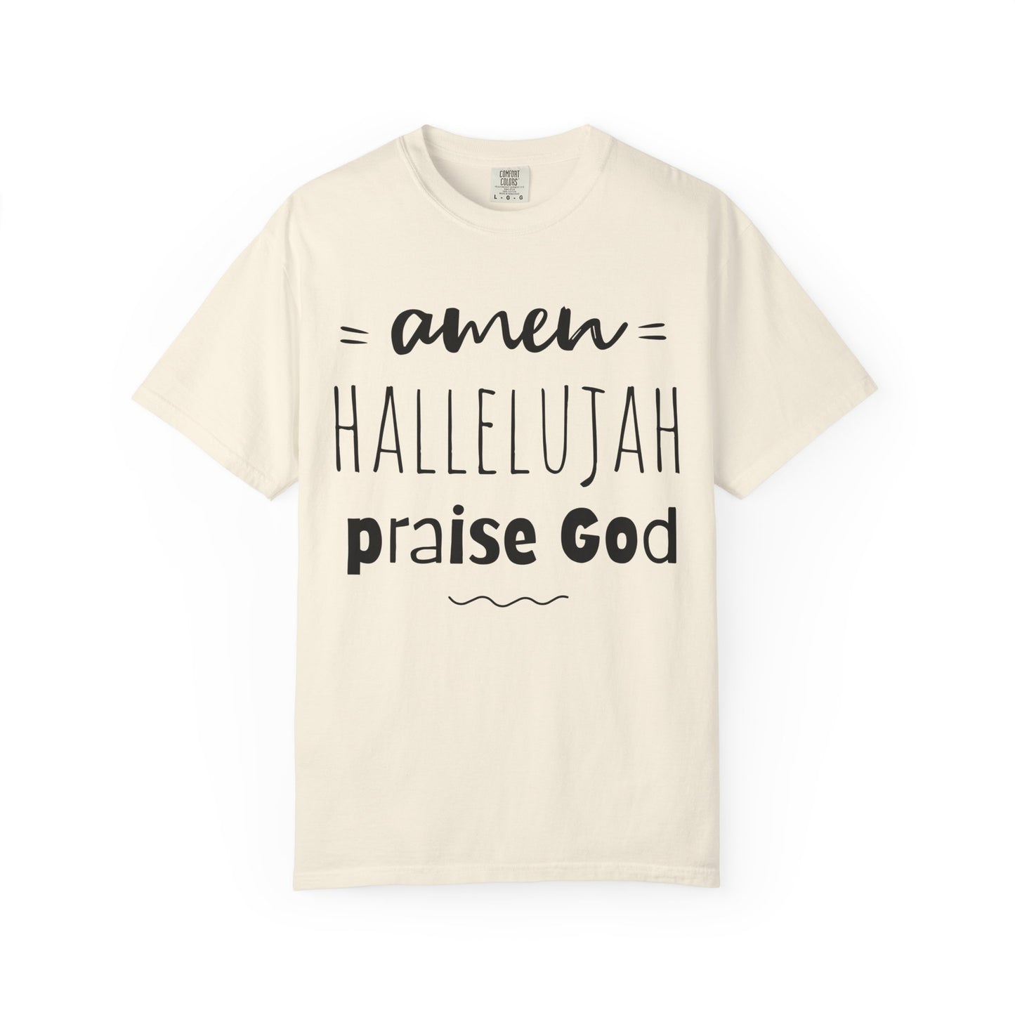 Christian Praise T-Shirt — "Amen Hallelujah Praise God" Faith Tee