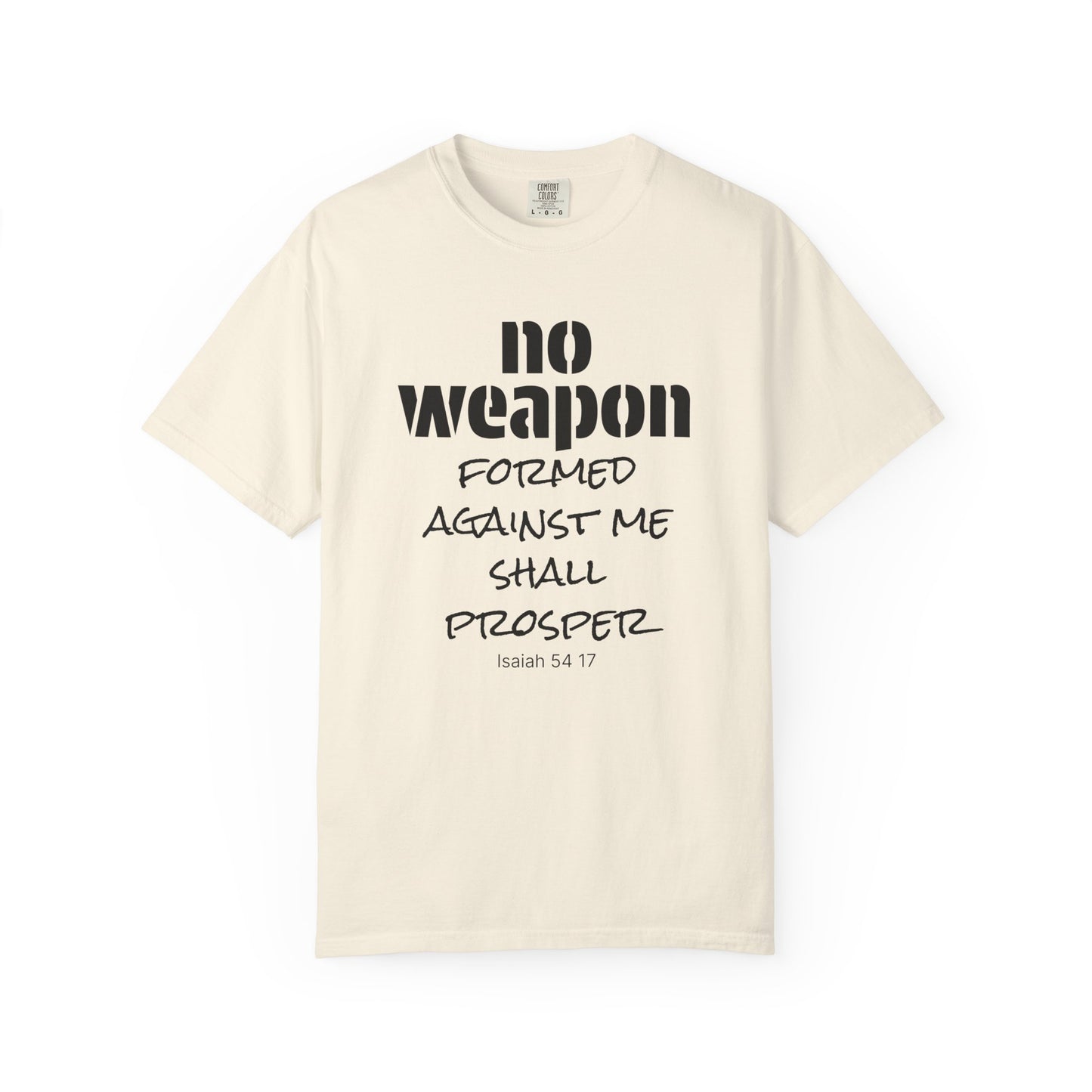 No Weapon Formed T-Shirt — Isaiah 54:17 Inspirational Christian Tee