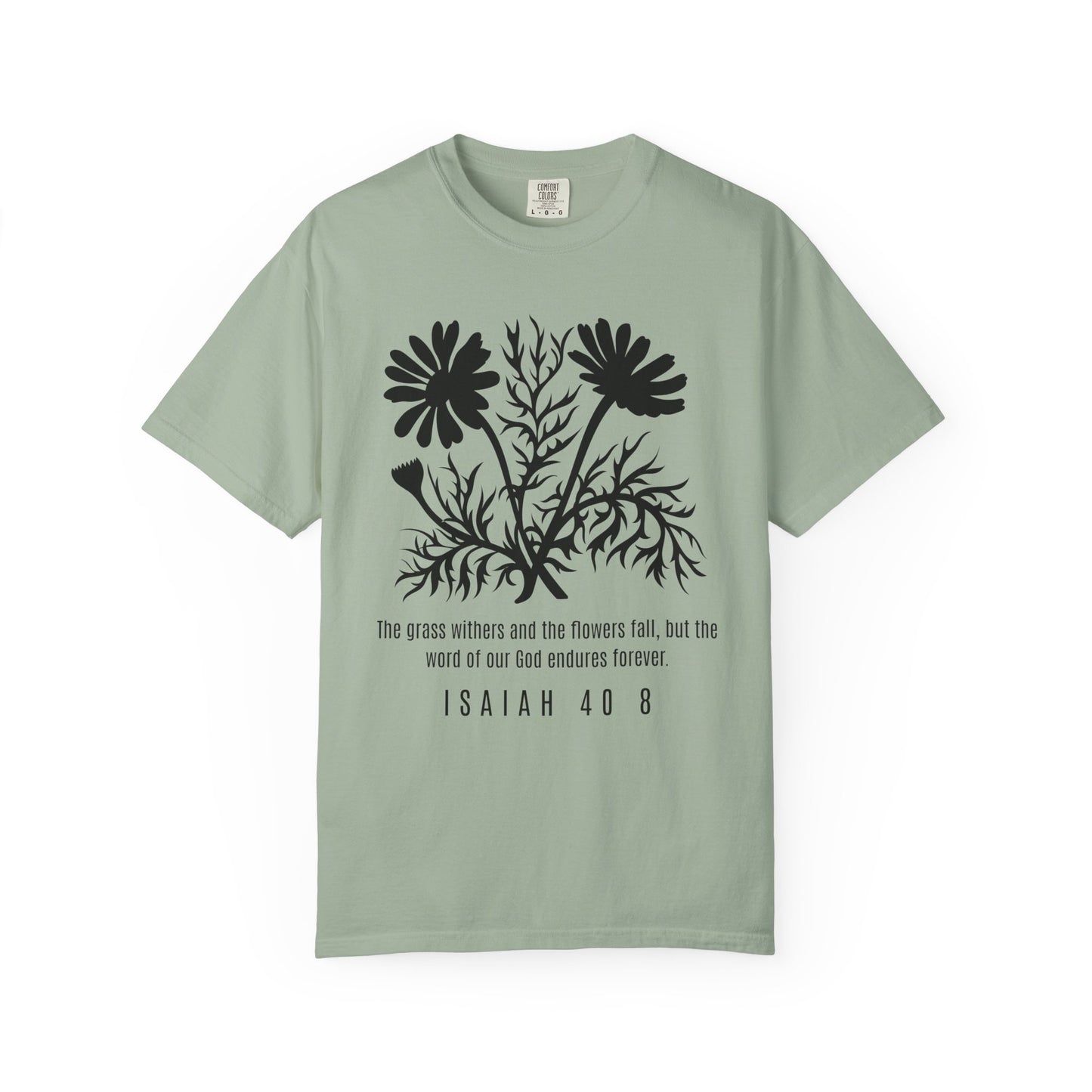 Isaiah 40:8 Floral Scripture T-Shirt