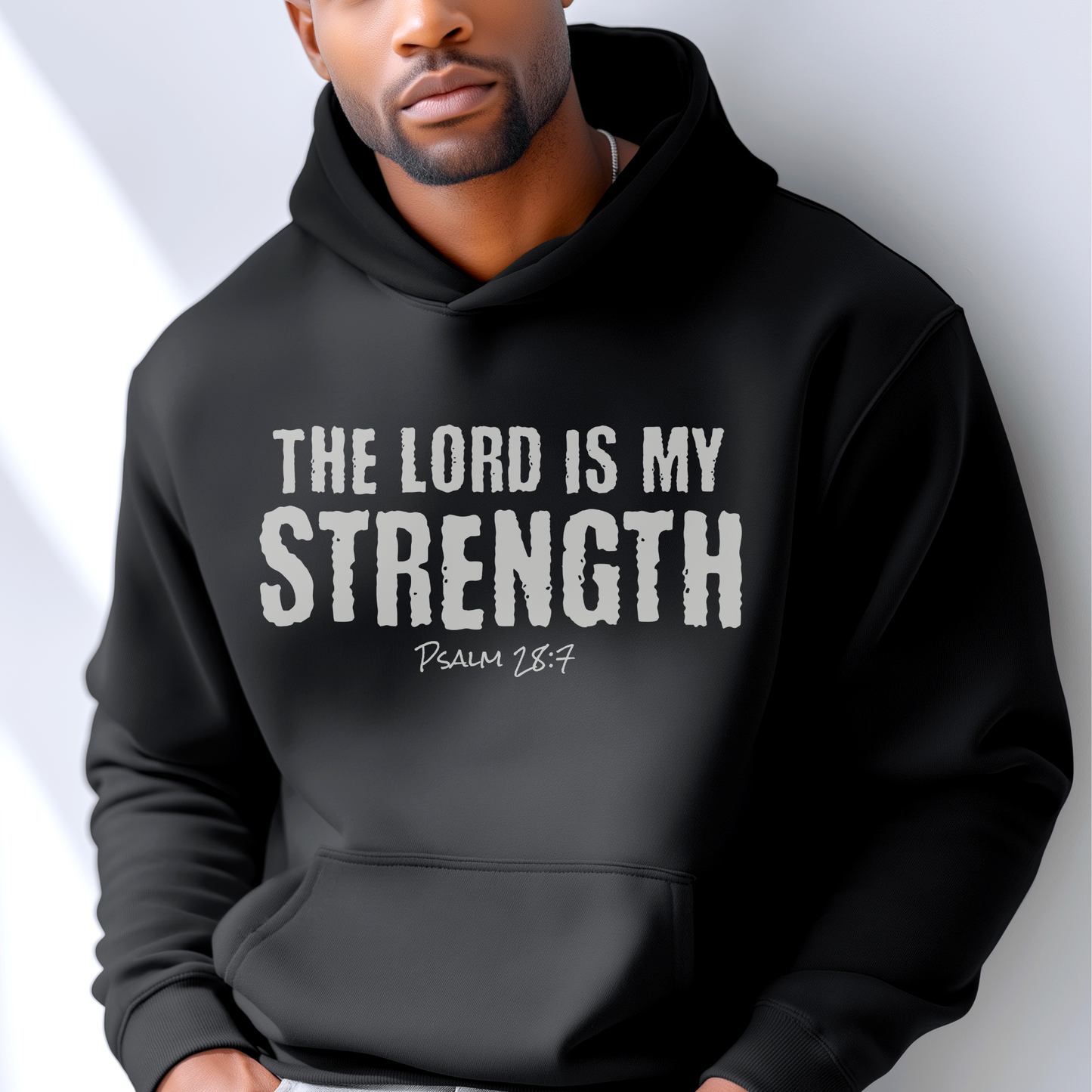 Christian Hoodie — "The Lord Is My Strength" Psalm 28:7 Inspirational Pullover