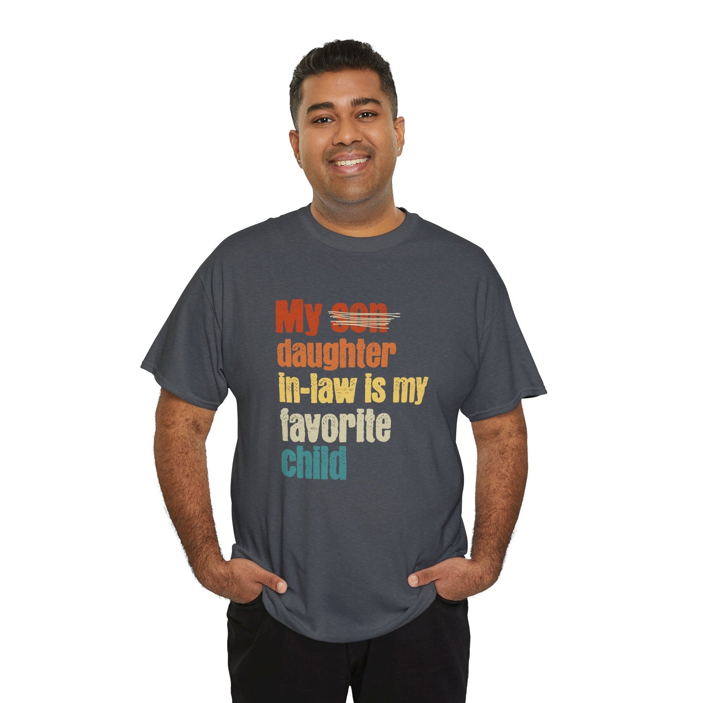 My Daughter-in-law is My Favorite Child, Gift For Father-in-law, Funny Father's Day Shirt, Father of the Groom, From Daughter-in-law