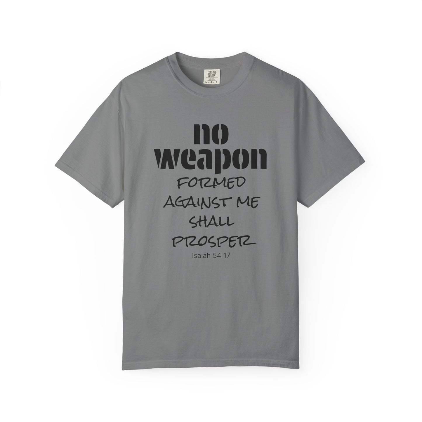 No Weapon Formed T-Shirt — Isaiah 54:17 Inspirational Christian Tee