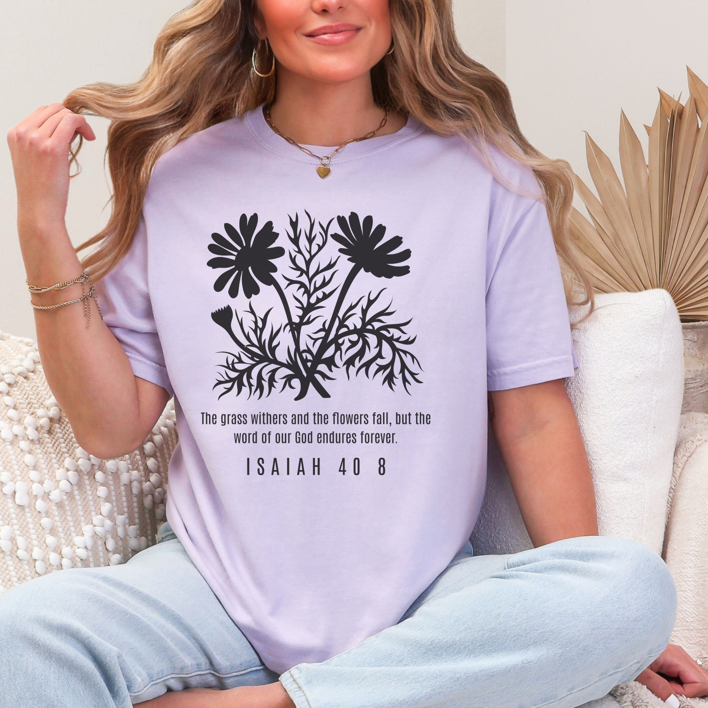 Isaiah 40:8 Floral Scripture T-Shirt
