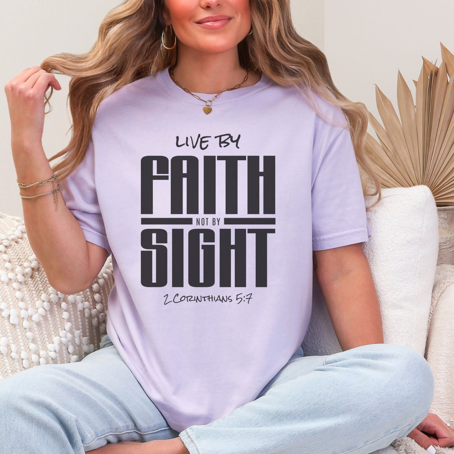 Faith Over Sight T-Shirt — "Live by Faith, Not by Sight" Bible Verse Tee (2 Corinthians 5:7)