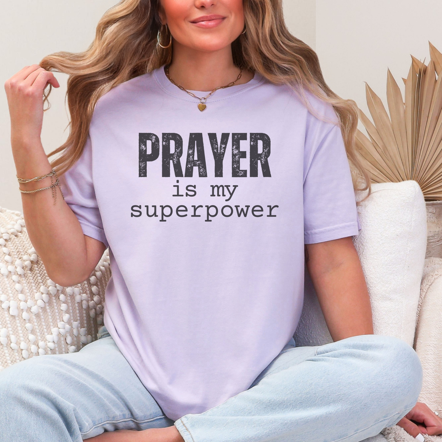 Prayer Is My Superpower Unisex Comfort Colors T-Shirt