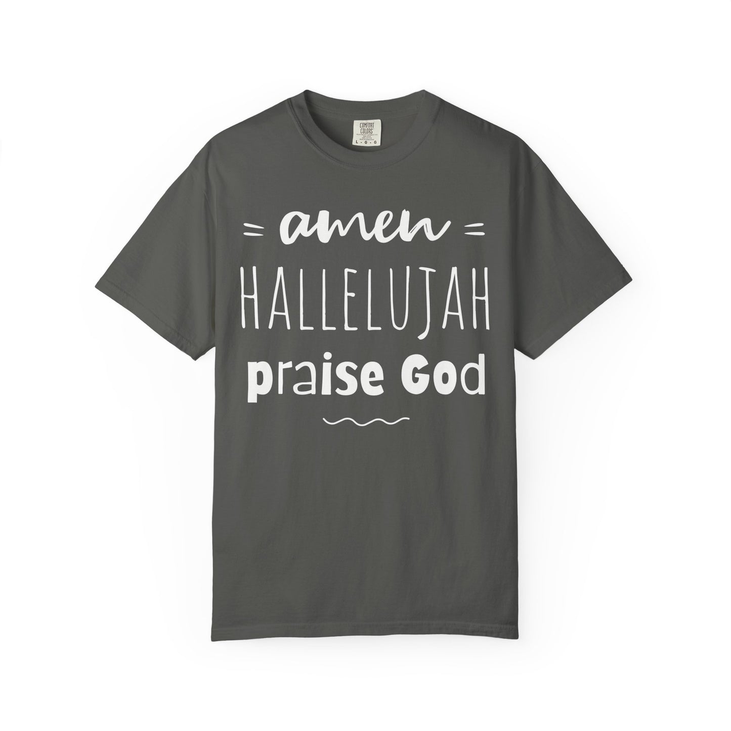Christian Praise T-Shirt — "Amen Hallelujah Praise God" Faith Tee