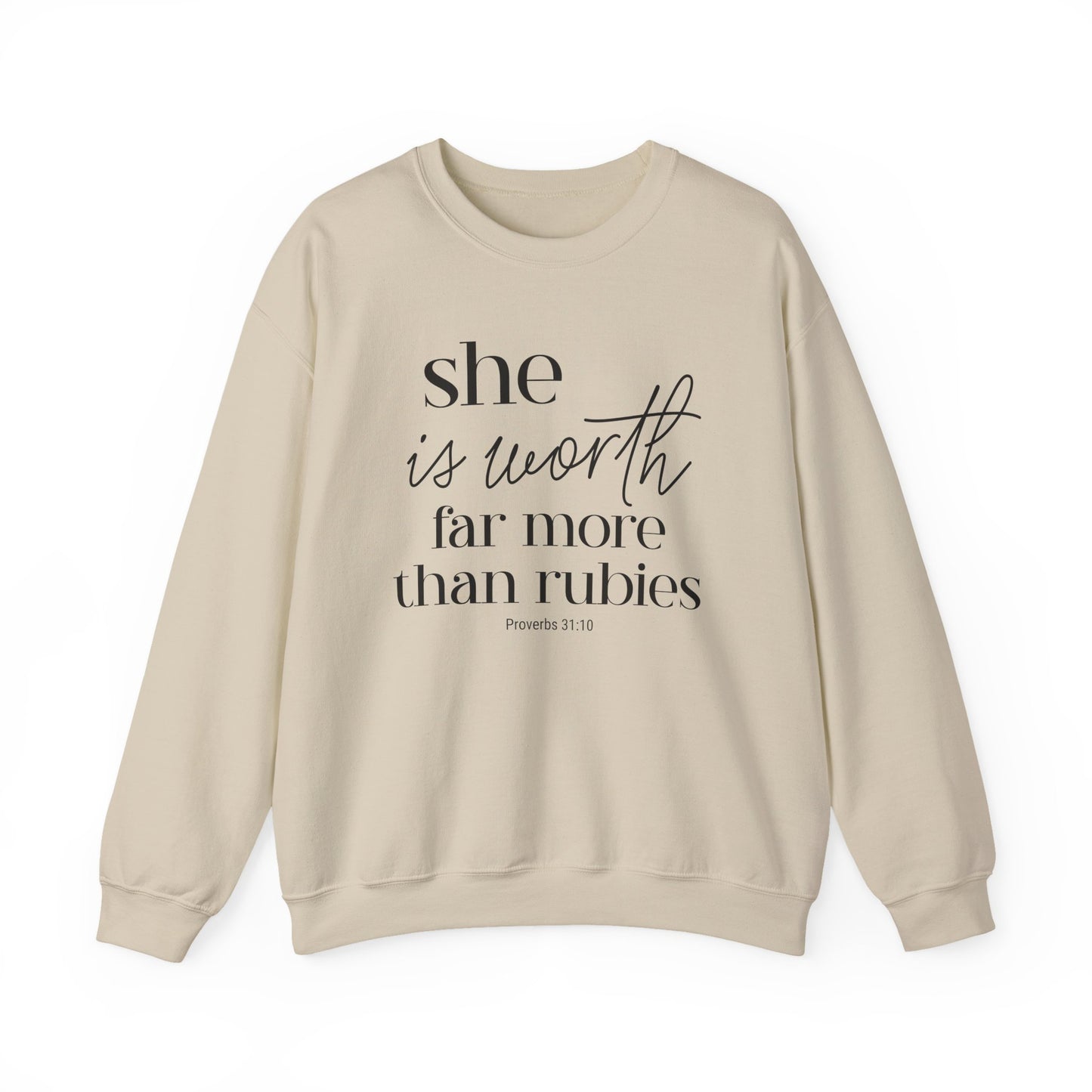 Proverbs 31 Woman, She Is Worth Far More Than Rubies Sweatshirt — Inspirational Christian Crewneck