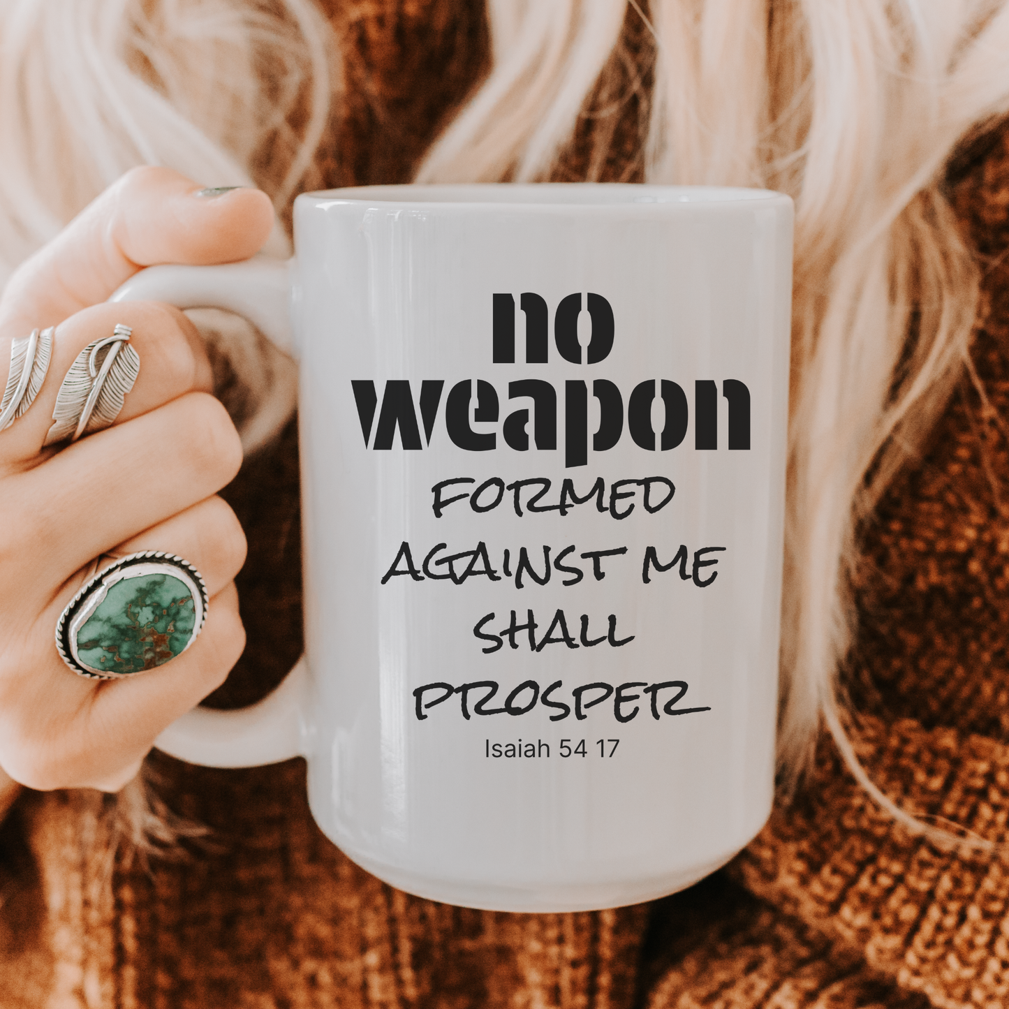No Weapon Formed Against Me Shall Prosper 15oz Inspirational Mug (Isaiah 54:17)