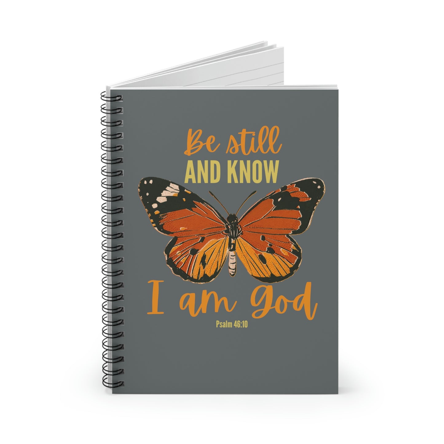 Psalm 46:10 Be Still And Know I am God, Blank Notebook, Prayer Journal, Bible Study Notebook, Faith Diary, Spiral Notebook - Ruled Line