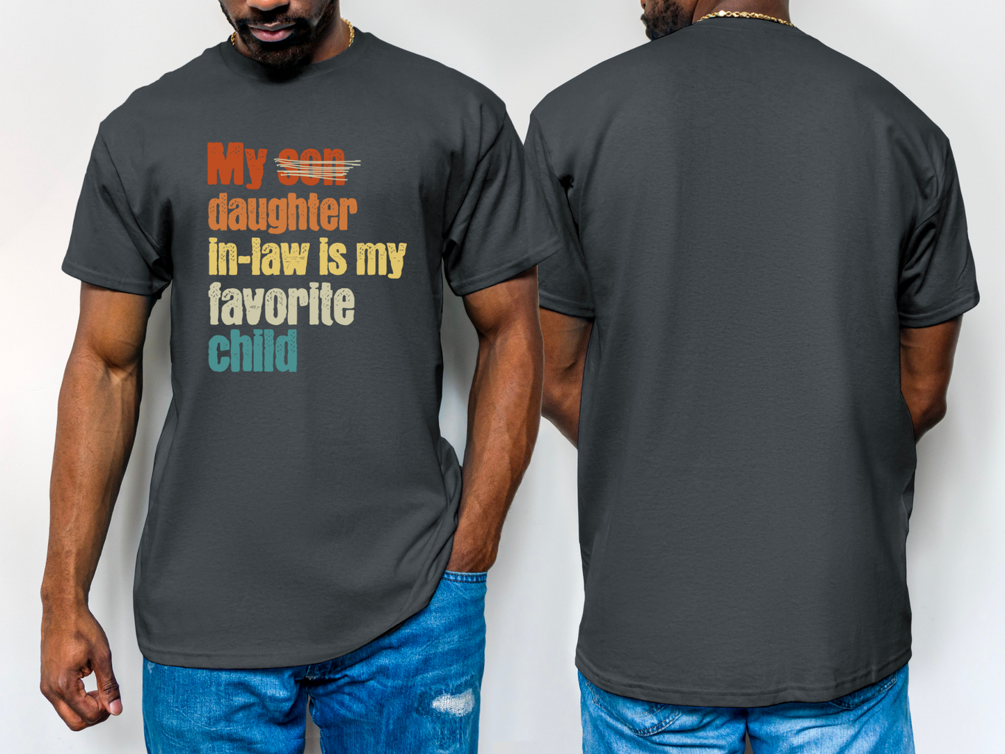 My Daughter-in-law is My Favorite Child, Gift For Father-in-law, Funny Father's Day Shirt, Father of the Groom, From Daughter-in-law