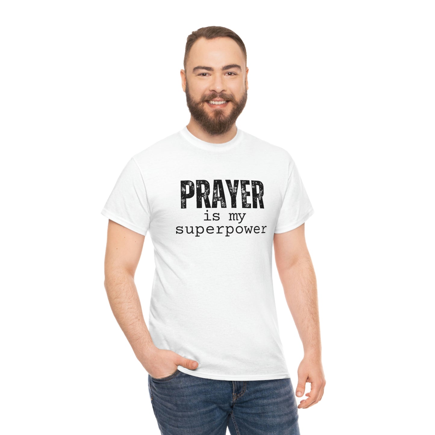 Prayer is My Superpower, Unisex T-Shirt, Faith Based, Christian Streetwear