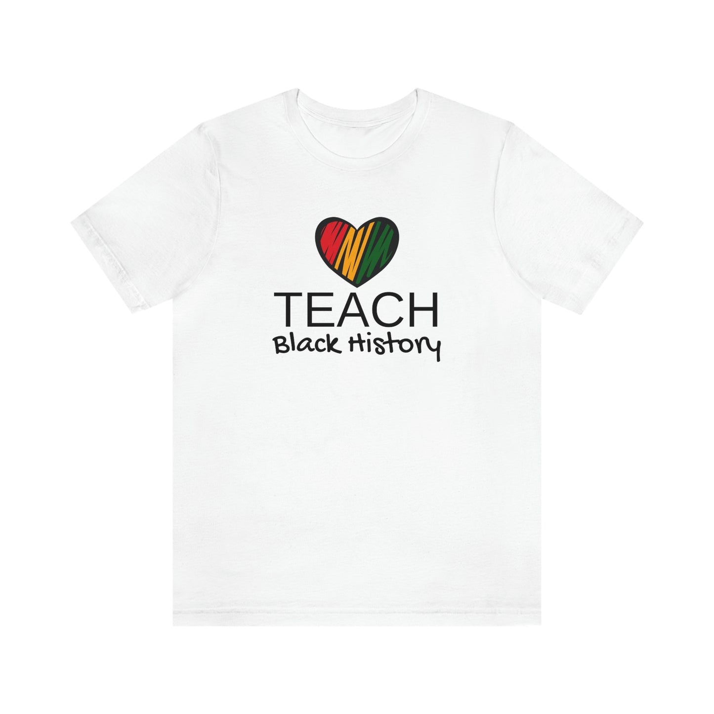 Teach Black History Shirt, Black History Month Teacher Shirt, Black Future, Black Culture Shirt, Black Excellence, Juneteenth, Black Pride