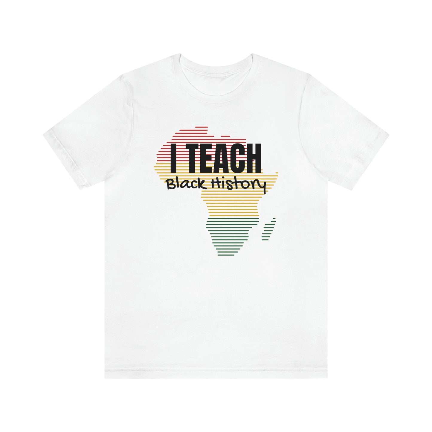 Teach Black History Shirt, Black History Month Teacher Shirt, Black Future, Black Culture Shirt, Black Excellence, Juneteenth, Black