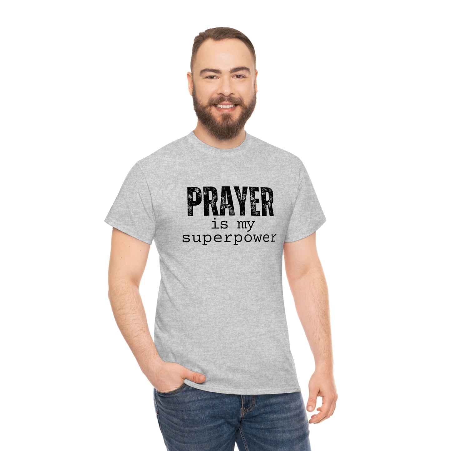 Prayer is My Superpower, Unisex T-Shirt, Faith Based, Christian Streetwear