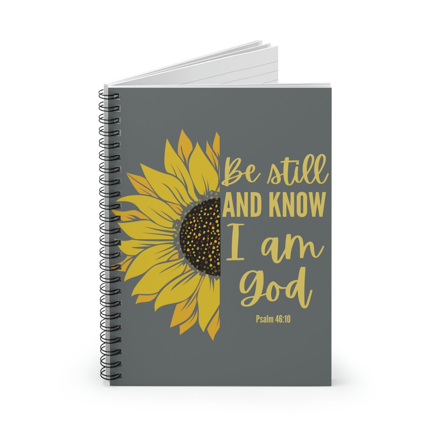 Psalm 46:10, Be Still and Know I am God Blank Notebook, Prayer Journal, Bible Study Notebook, Faith Diary, Spiral Notebook - Ruled Line